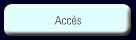 Acces